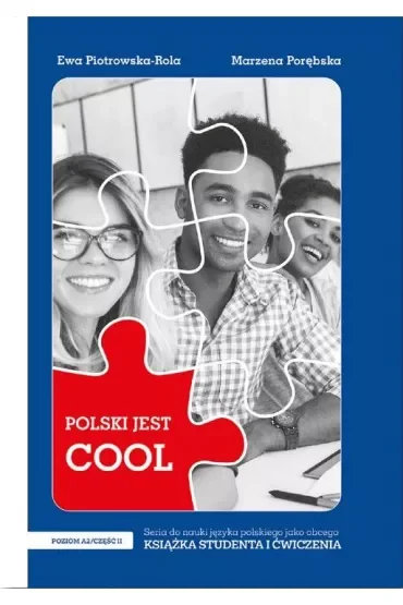 Polski jest Cool 2.2 Książka studenta + zeszyt ćwiczeń Poziom A2 Część 2