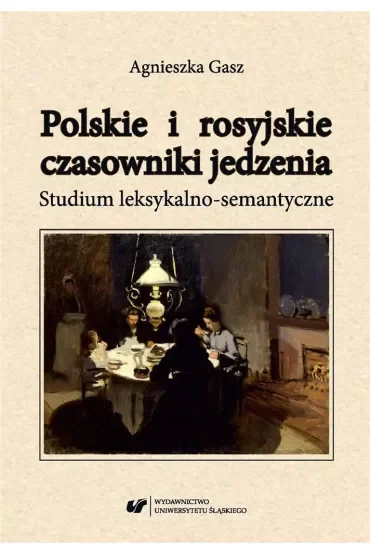 Polskie i rosyjskie czasowniki jedzenia
