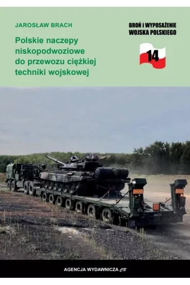 Polskie naczepy niskopodwoziowe do przewozu ciężkiej techniki wojskowej