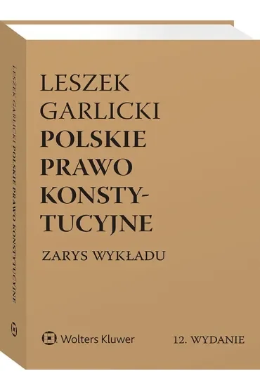 Polskie prawo konstytucyjne. Zarys wykładu