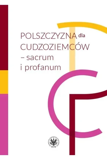 Polszczyzna dla cudzoziemców – sacrum i profanum