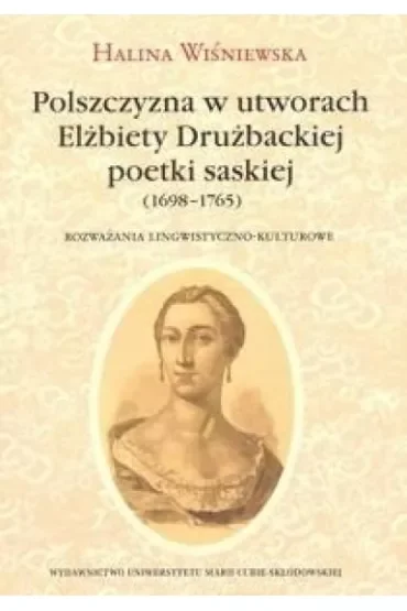 Polszczyzna w utworach Elżbiety Drużbackiej