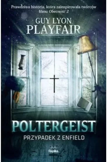 Poltergeist. Przypadek z Enfield