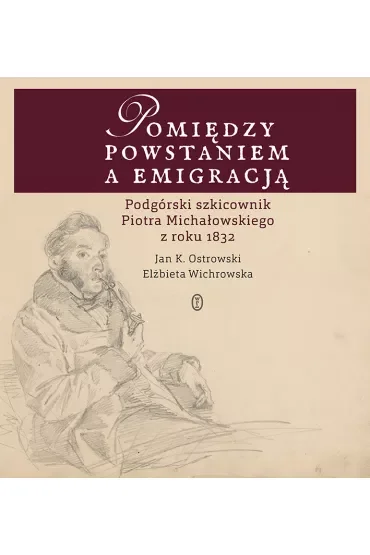 Pomiędzy powstaniem a emigracją