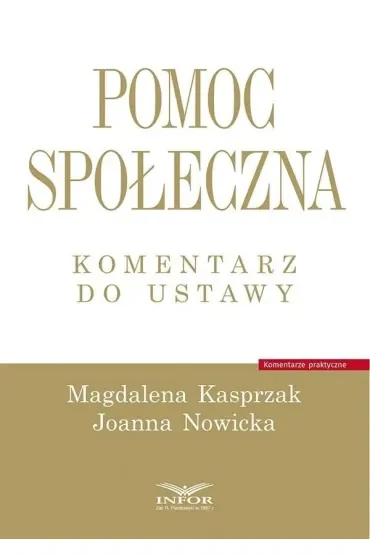Pomoc społeczna. Komentarz do ustawy