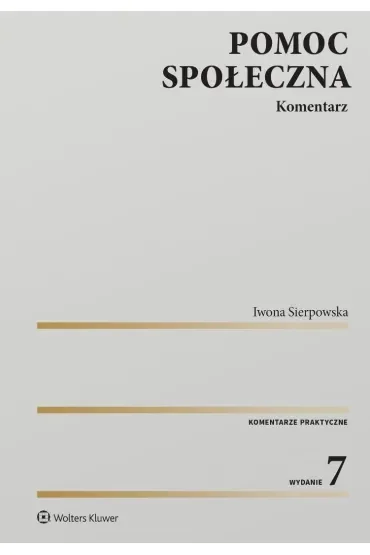 Pomoc społeczna. Komentarz