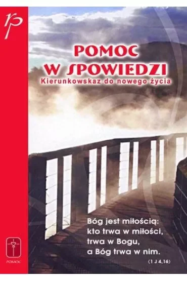 Pomoc w spowiedzi. Kierunkowskaz do szczęścia