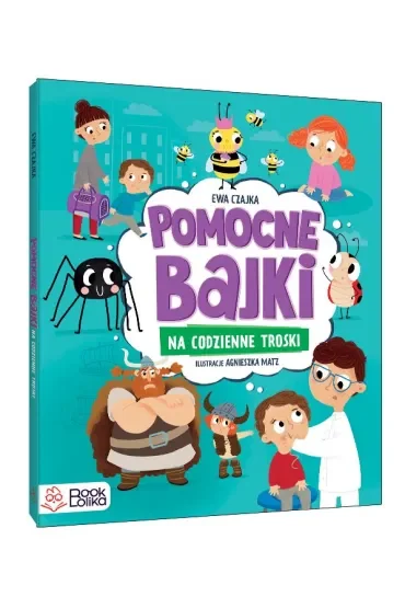 Pomocne bajki na codzienne troski