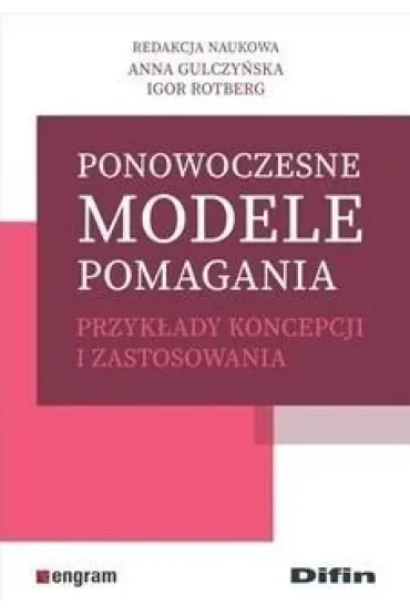Ponowoczesne modele pomagania przykłady koncepcji i zastosowania