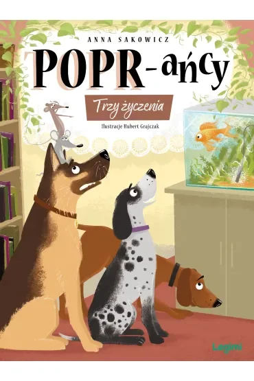 Trzy życzenia. POPR-ańcy. Tom 9