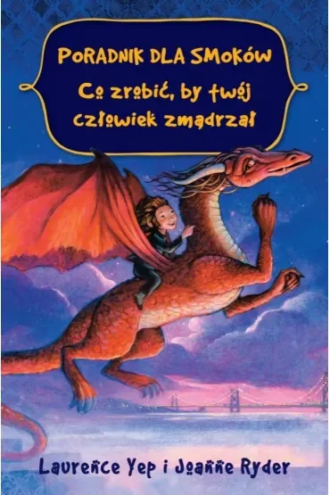 Poradnik dla smoków. Co zrobić, by twój człowiek..
