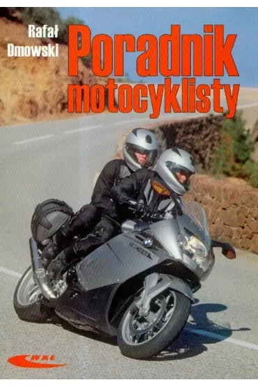 Poradnik motocyklisty. Wydanie 3
