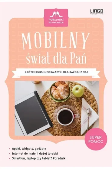 Mobilny świat dla Pań. Poradniki na obcasach