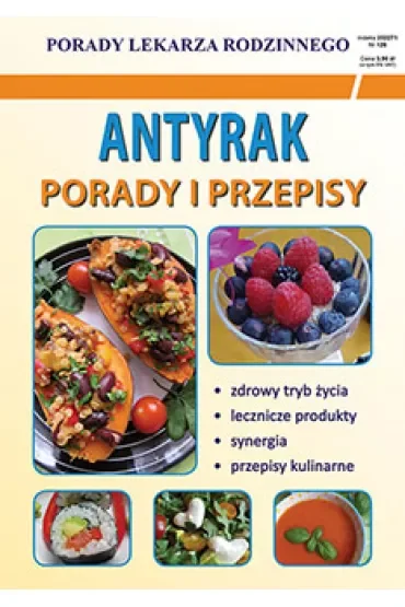 Antyrak. Porady i przepisy. Porady lekarza rodzinnego