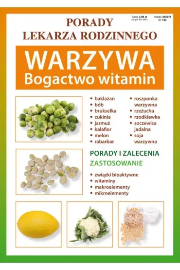 Porady lekarza rodzinnego. Warzywa. Bogactwo witamin