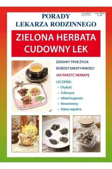 Porady Lekarza Rodzinnego. Zielona herbata