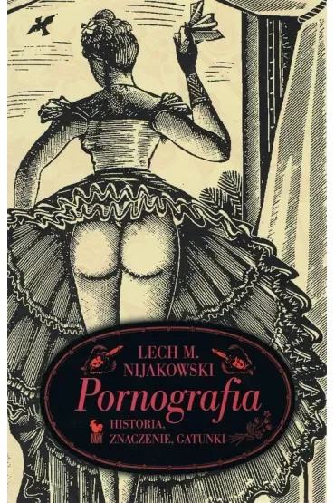 Pornografia. Historia, znaczenie, gatunki