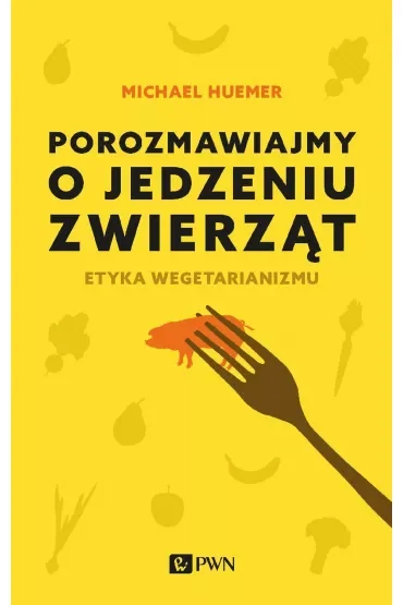 Porozmawiajmy o jedzeniu zwierząt