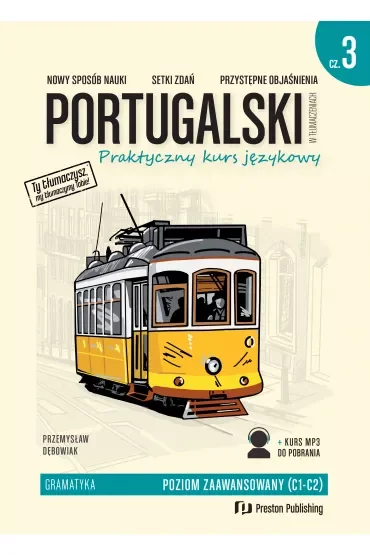 Portugalski w tłumaczeniach. Praktyczny kurs językowy. Część 3