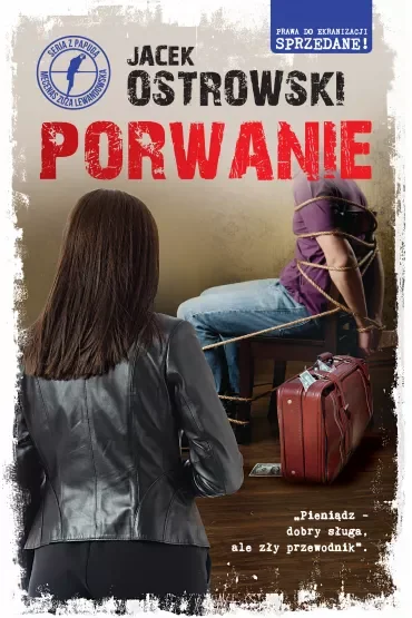 Porwanie. Seria z papugą. Mecenas Zuza Lewandowska. Tom 6