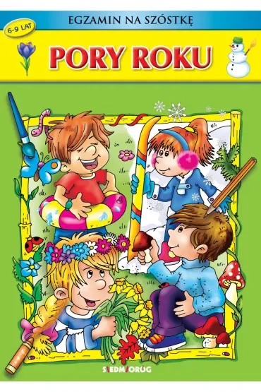 Egzamin na szóstkę. Pory roku (wiek 6-9 lat)
