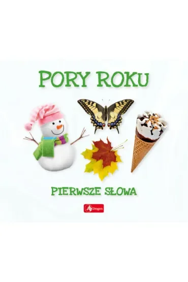 Pory roku. Pierwsze słowa