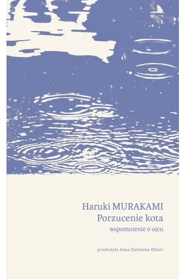 Porzucenie kota. Wspomnienie o ojcu