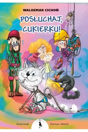 Posłuchaj, Cukierku!