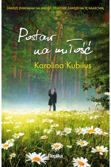 Postaw na miłość