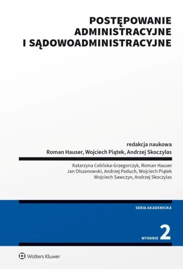 Postępowanie administracyjne i sądowoadministracyjne
