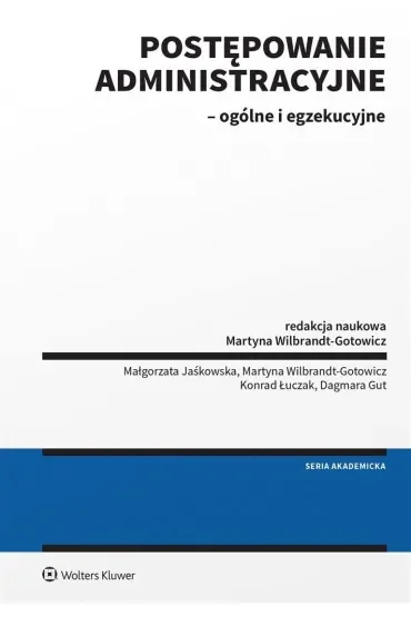 Postępowanie administracyjne Ogólne i egzekucyjne