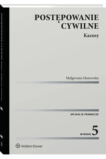 Postępowanie cywilne. Kazusy