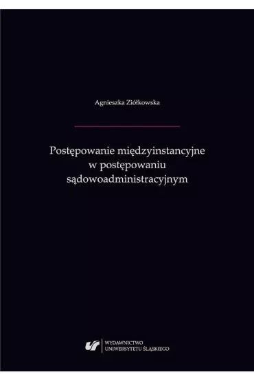 Postępowanie międzyinstancyjne w postępowaniu administracyjnym