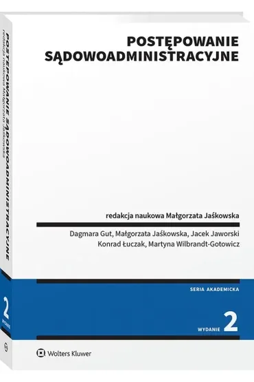 Postępowanie sądowoadministracyjne. Stan prawny: 1 czerwca 2024 r.
