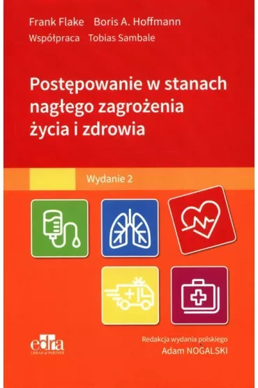 Postępowanie w stanach nagłego zagrożenia życia i zdrowia