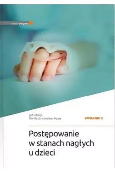Postępowanie w stanach nagłych u dzieci w.2
