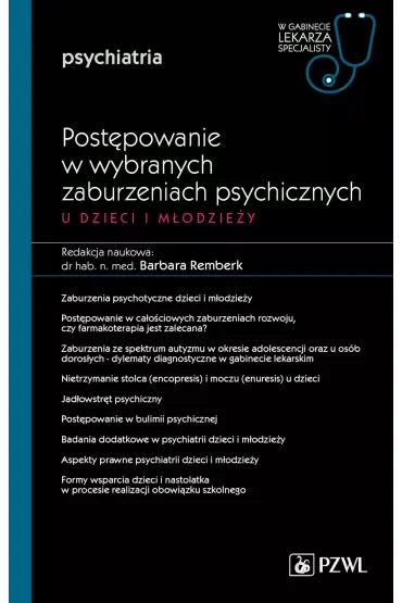 Postępowanie w wybranych zaburzeniach psychicznych u dzieci i młodzieży