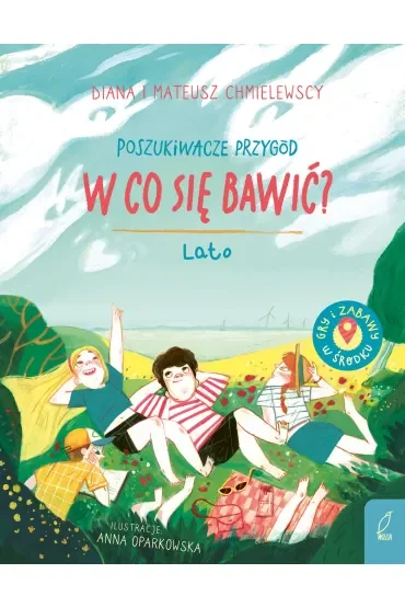 Poszukiwacze przygód. W co się bawić? Lato
