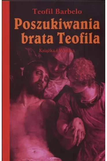 Poszukiwania brata Teofila