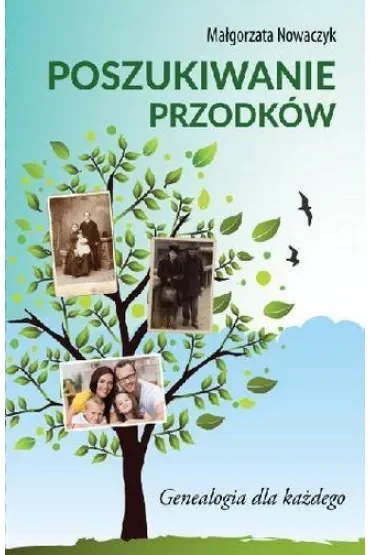 Poszukiwanie przodków genealogia dla każdego