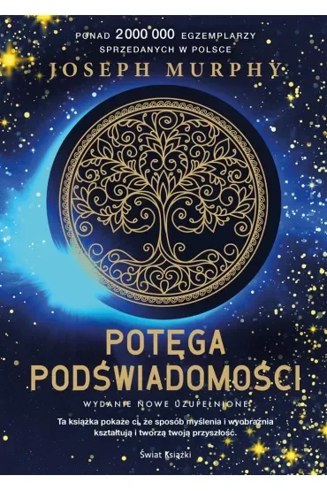 Potęga podświadomości (nowe wydanie uzupełnione)