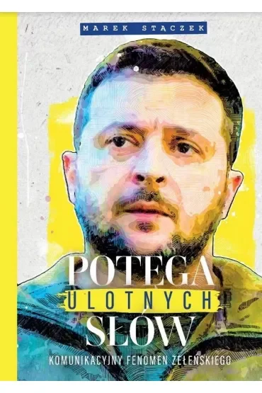 Potęga ulotnych słów