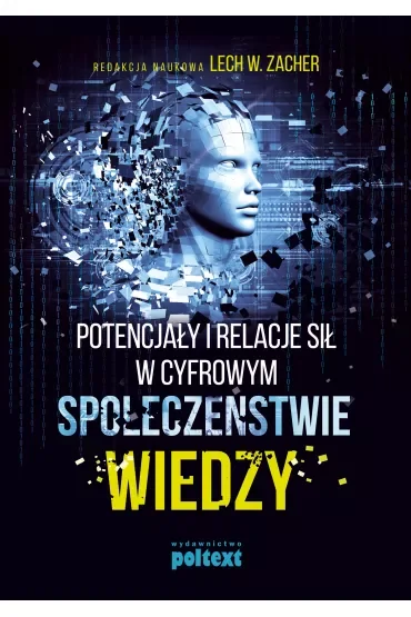 Potencjały i relacje sił w cyfrowym społeczeństwie wiedzy