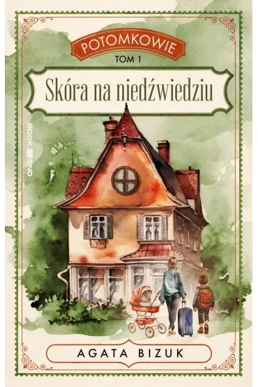 Potomkowie Tom 1 Skóra na niedźwiedziu