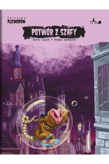 Potwór z szafy. Seria Skrzynka Potworów. Tom 9