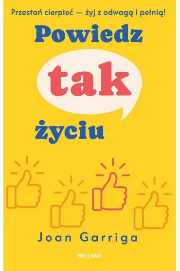 Powiedz tak życiu