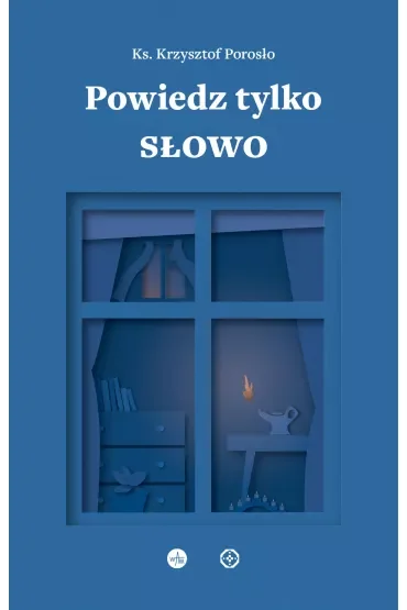 Powiedz tylko Słowo