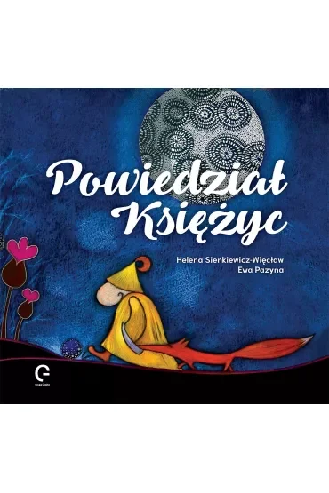 Powiedział Księżyc