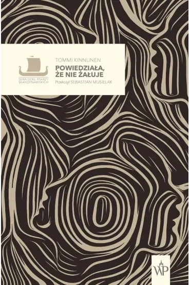 Powiedziała, że nie żałuje