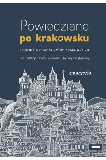 Powiedziane po krakowsku